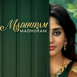 Madhuram Madhuram